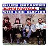 Blues Breakers by John Mayall with Eric Clapton