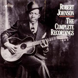 The Complete Recordings by Robert Johnson