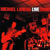 Live 2000 by Michael Landau